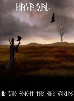 Hàvamàl (USA) : He Who Sought the Nine Worlds